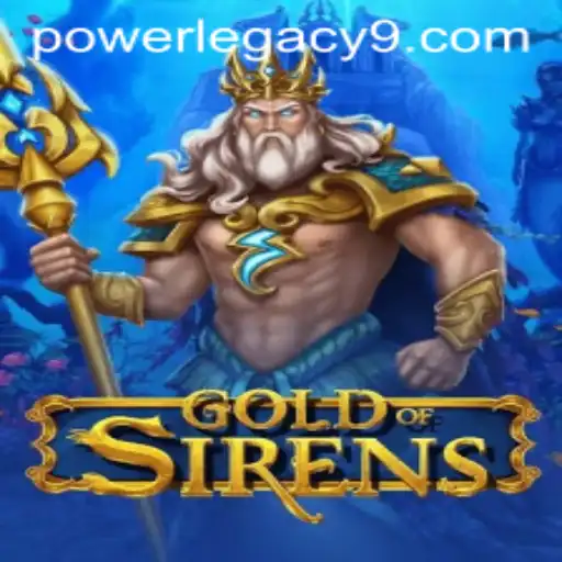 Exploring GoldofSirens and the Alluring Power Legacy