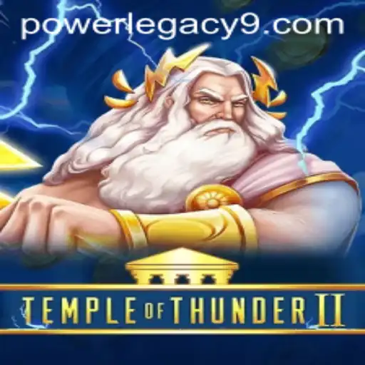 TempleofThunderII: Embrace the Power Legacy